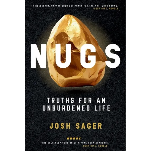 Nugs: Truths for an Unburdened Life - Paperback