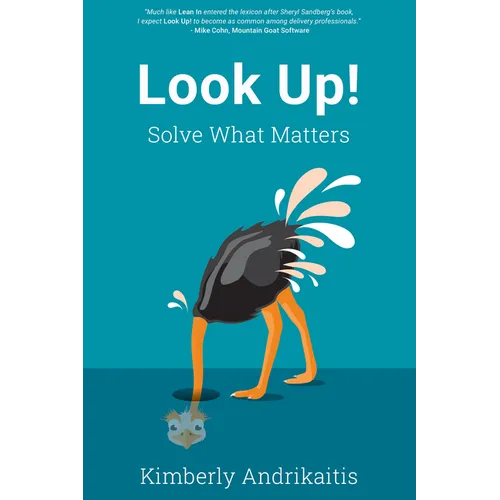 Look Up!: Solve What Matters - Paperback