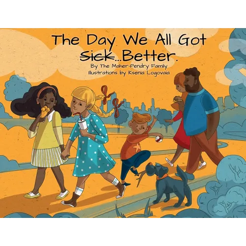 The Day We All Got Better - Paperback