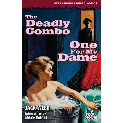 The Deadly Combo / One for My Dame - Paperback