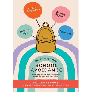Emotionally Based School Avoidance: A compassionate and supportive toolkit for you and your child - Paperback