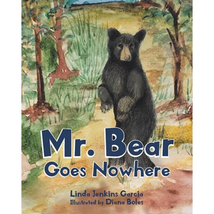 Mr. Bear Goes Nowhere - Paperback