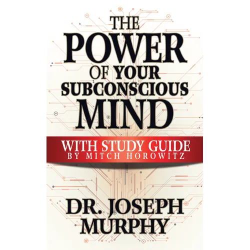 The Power of Your Subconscious Mind with Study Guide - Paperback