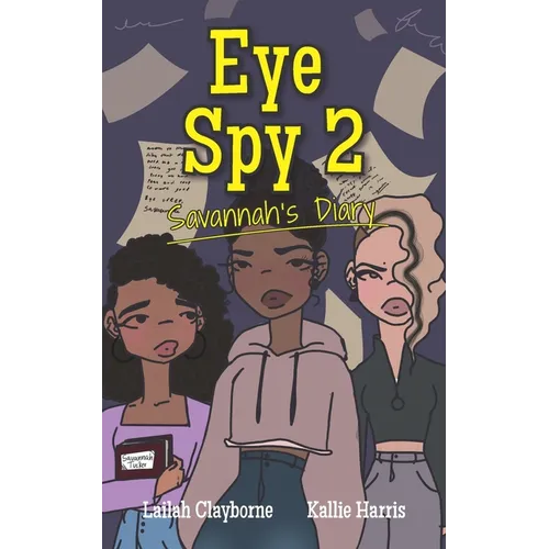 Eye Spy 2: Savannah's Diary - Paperback