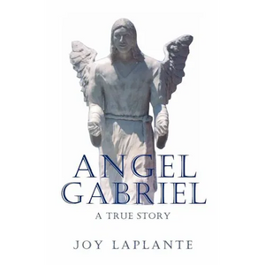 Angel Gabrel - A True Story - Paperback