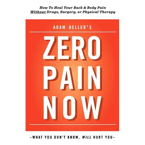 Adam Heller's Zero Pain Now - Paperback