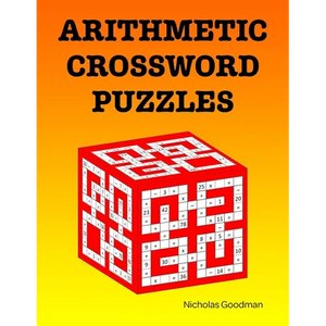Arithmetic Crossword Puzzles: A fun math book - Paperback