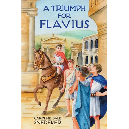 A Triumph for Flavius - Hardcover