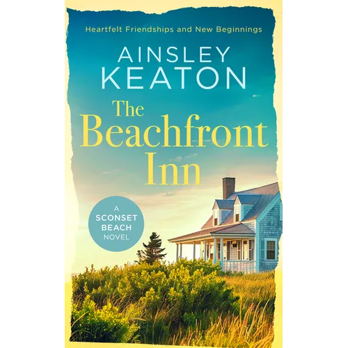 The Beachfront Inn: Heartwarming Friendship Nantucket Fiction - Paperback