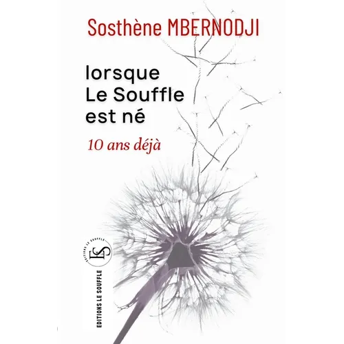 Lorsque le Soufe est né 10 ans déjà - Paperback