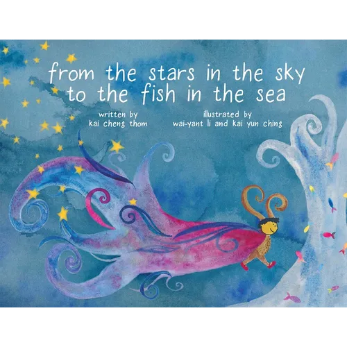 From the Stars in the Sky to the Fish in the Sea - Hardcover