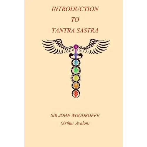 Introduction to the Tantra Sastra - Paperback