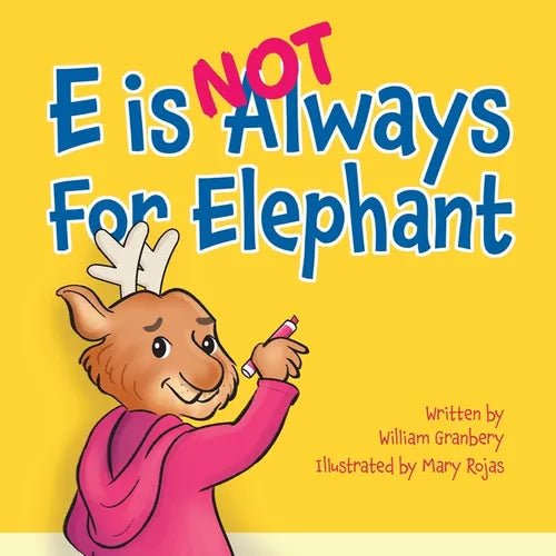 E is Not Always for Elephant - Paperback