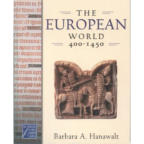 The European World, 400-1450 - Hardcover