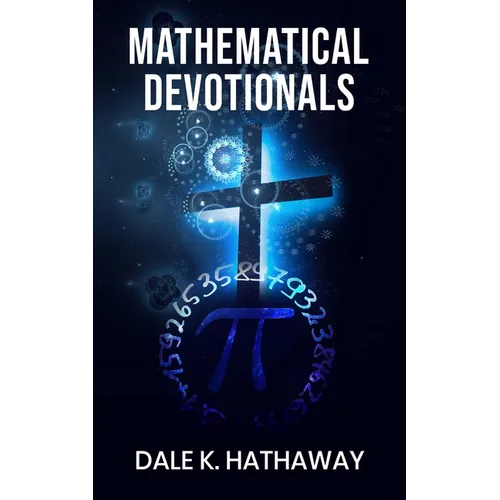 Mathematical Devotionals - Hardcover