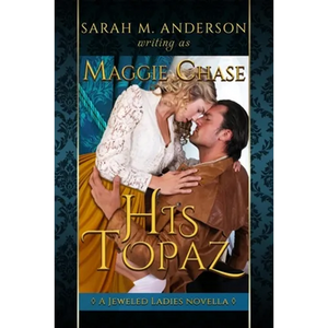 His Topaz: A Historical Western Romance - Paperback