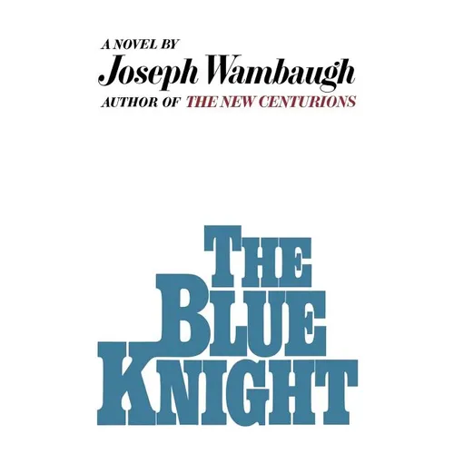 The Blue Knight - Hardcover
