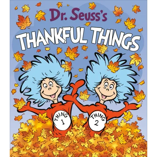 Dr. Seuss's Thankful Things - Board Book