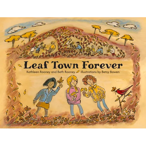 Leaf Town Forever - Hardcover