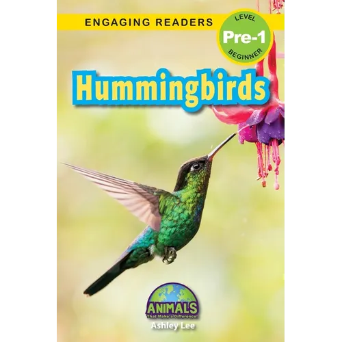 Hummingbirds: Animals That Make a Difference! (Engaging Readers, Level Pre-1) - Paperback