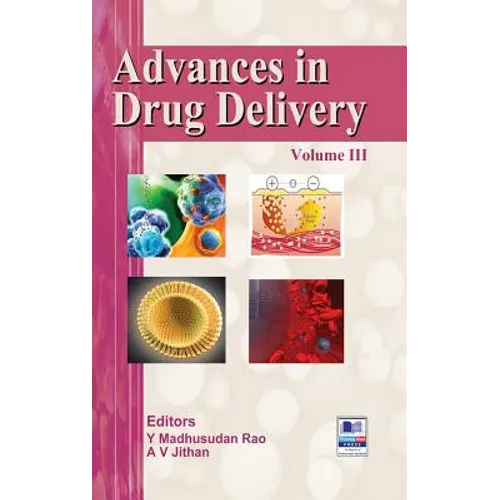 Advances in Drug Delivery: Volume III - Hardcover