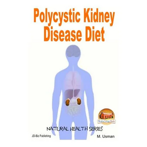 Polycystic Kidney Disease Diet - Paperback