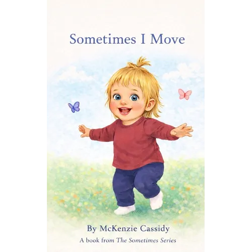 Sometimes I Move - Paperback