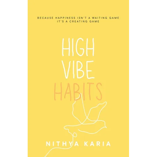 High Vibe Habits - Paperback