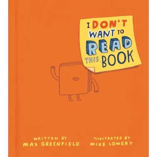 I Don't Want to Read This Book - Hardcover