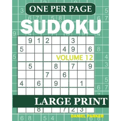 Large Print Easy Sudoku: Sudoku Puzzle Book For Adults Volume 12 - Paperback