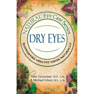 Natural Eye Care Series: Dry Eyes: Dry Eye - Paperback