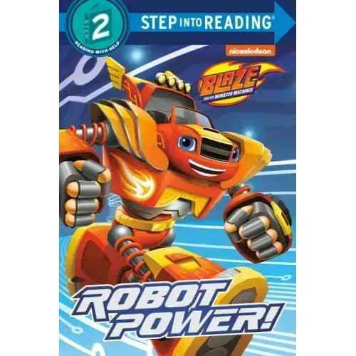 Robot Power! (Blaze and the Monster Machines) - Paperback