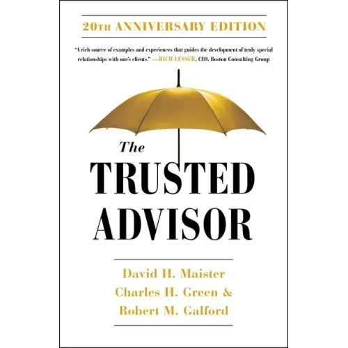 The Trusted Advisor: 20th Anniversary Edition - Paperback
