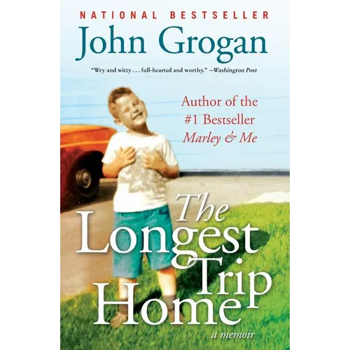 The Longest Trip Home: A Memoir - Paperback