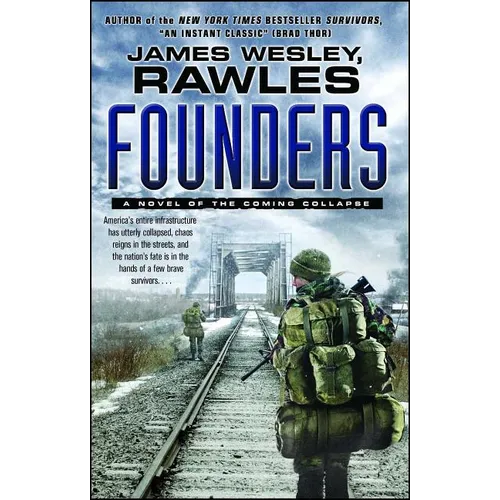 Founders: A Novel of the Coming Collapse - Paperback