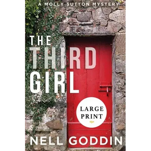 The Third Girl: (Molly Sutton Mysteries 1) LARGE PRINT - Paperback