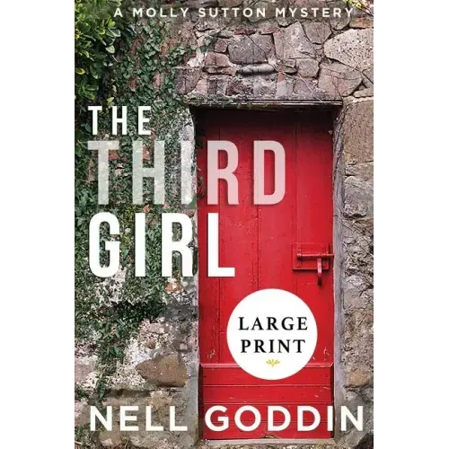 The Third Girl: (Molly Sutton Mysteries 1) LARGE PRINT - Paperback