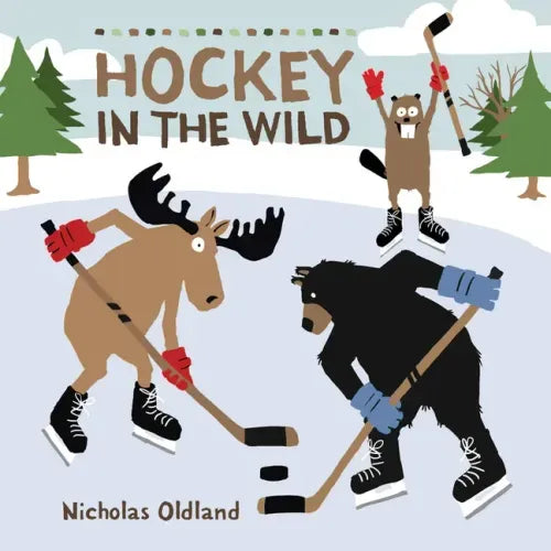 Hockey in the Wild - Hardcover