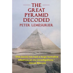 The Great Pyramid Decoded by Peter Lemesurier (1996) - Paperback