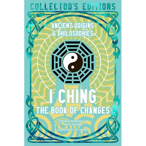 I Ching: The Book of Changes - Hardcover