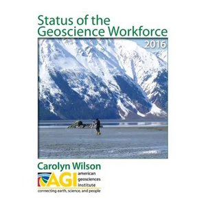 Status of the Geoscience Workforce 2016 - Paperback