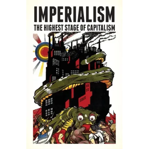 Imperialism: The Highest Stage of Capitalism - Paperback