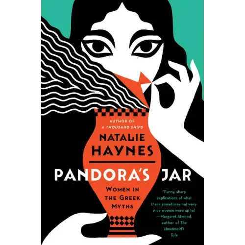 Pandora's Jar: Women in the Greek Myths - Paperback