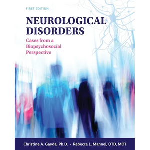 Neurological Disorders: Cases from a Biopsychosocial Perspective - Paperback