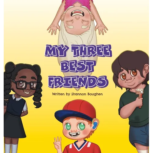 My Three Best Friends - Hardcover