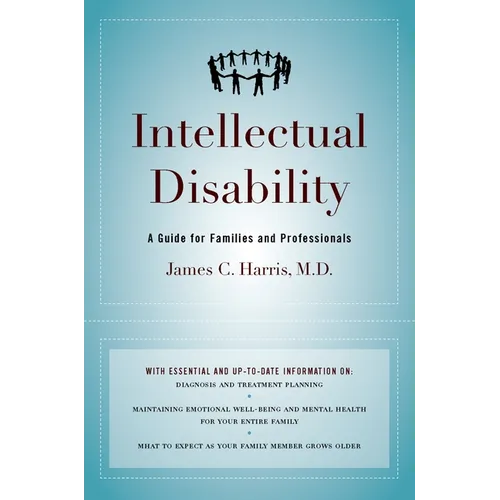 Intellectual Disability: A Guide for Families and Professionals - Hardcover