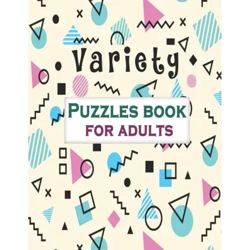 Variety Puzzles book for adults: Puzzle Activity Book for Adults, 140+ Large Print Mixed Puzzles - Word search, Sudoku, Cryptograms, Word Scramble - Paperback