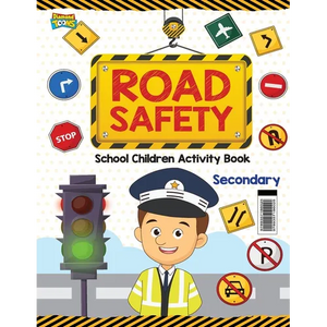 Road Safety: School Children Activity Book Secondary - Paperback