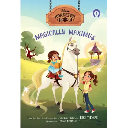 Magically Maximus: Princess Rapunzels Horse (Disneys Horsetail Hollow, Book 1) - Paperback