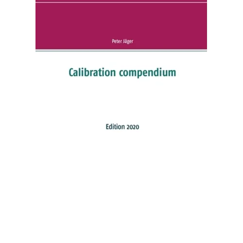 Calibration compendium: Edition 2020 - Paperback